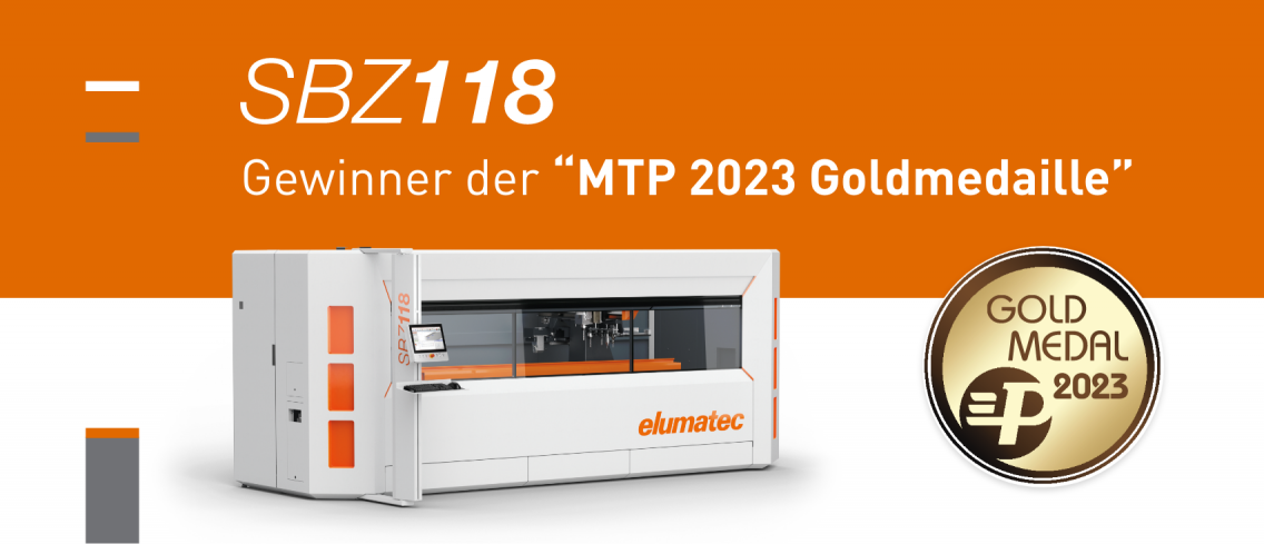 SBZ 118: Gewinner der "MTP 2023 Goldmedaille" elumatec