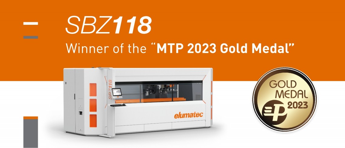 SBZ 118: Winner of the "MTP 2023 Gold Medal" elumatec